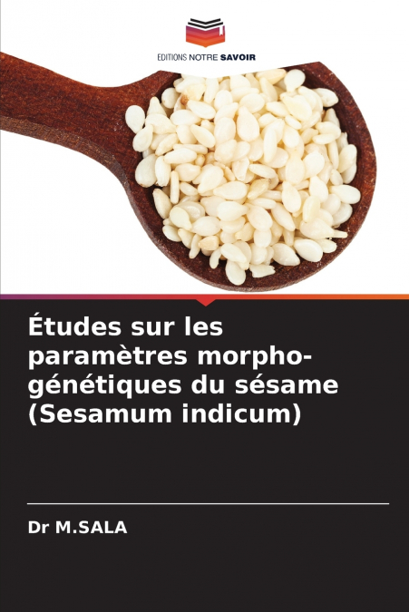 Études sur les paramètres morpho-génétiques du sésame (Sesamum indicum)