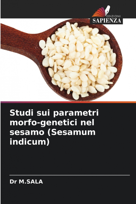 Studi sui parametri morfo-genetici nel sesamo (Sesamum indicum)
