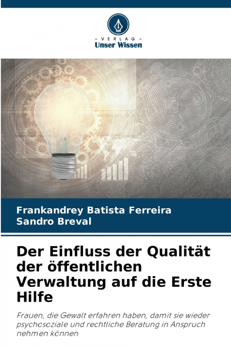 Der Einfluss der Qualität der öffentlichen Verwaltung auf die Erste Hilfe