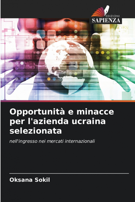 Opportunità e minacce per l’azienda ucraina selezionata