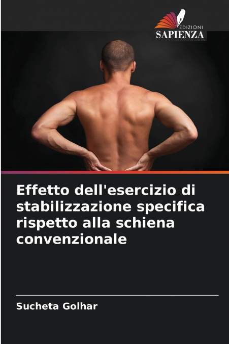 Effetto dell’esercizio di stabilizzazione specifica rispetto alla schiena convenzionale