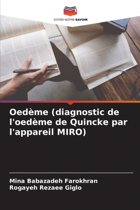 Oedème (diagnostic de l’oedème de Quincke par l’appareil MIRO)