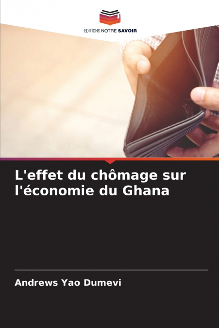 L’effet du chômage sur l’économie du Ghana