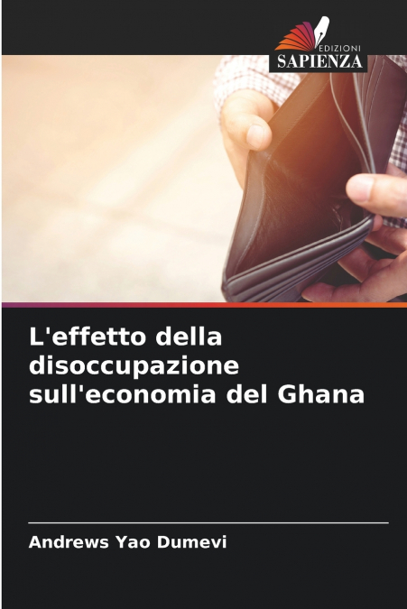 L’effetto della disoccupazione sull’economia del Ghana