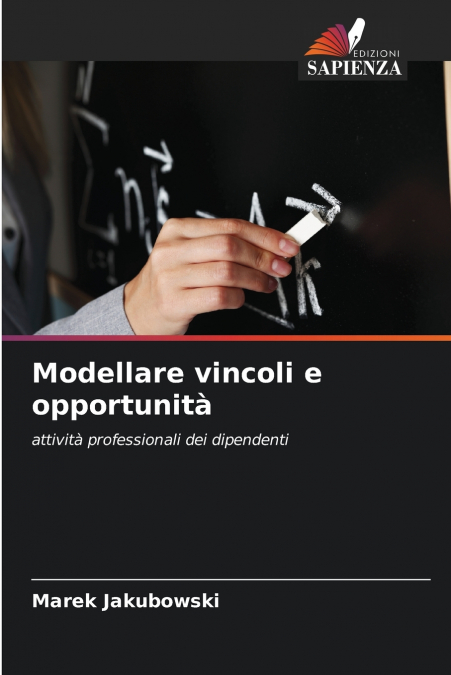 Modellare vincoli e opportunità