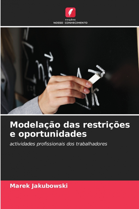 Modelação das restrições e oportunidades