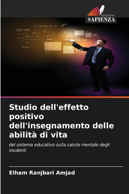 Studio dell’effetto positivo dell’insegnamento delle abilità di vita