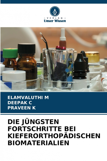 DIE JÜNGSTEN FORTSCHRITTE BEI KIEFERORTHOPÄDISCHEN BIOMATERIALIEN
