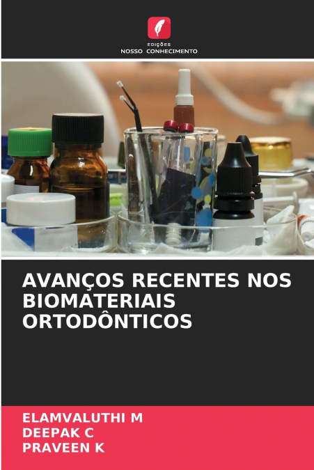 AVANÇOS RECENTES NOS BIOMATERIAIS ORTODÔNTICOS