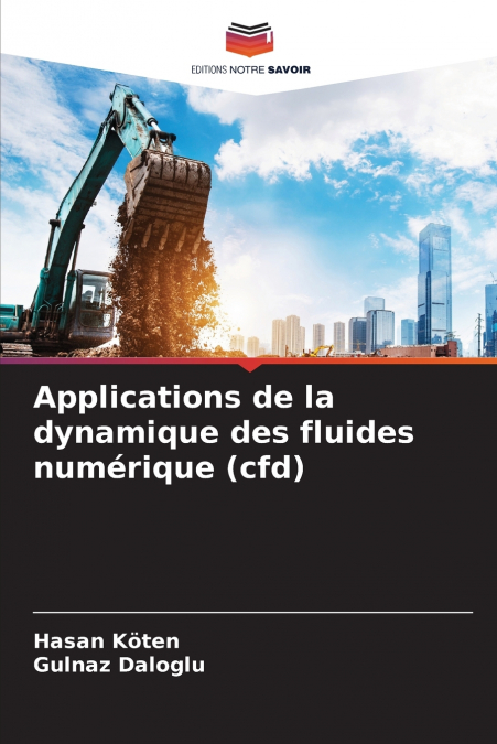 Applications de la dynamique des fluides numérique (cfd)