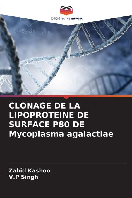 CLONAGE DE LA LIPOPROTEINE DE SURFACE P80 DE Mycoplasma agalactiae