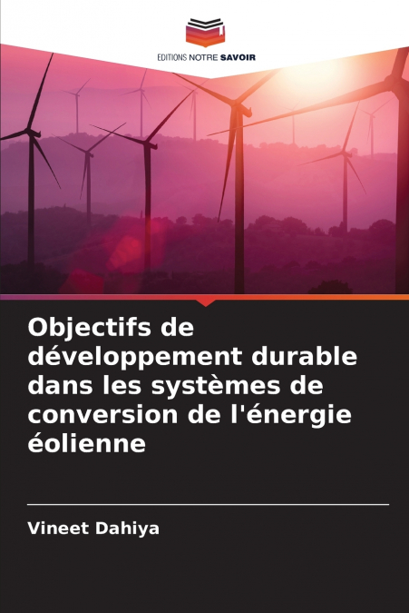 Objectifs de développement durable dans les systèmes de conversion de l’énergie éolienne