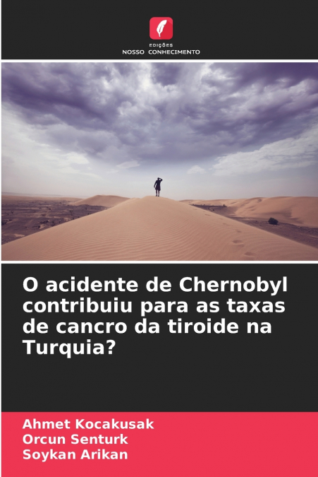 O acidente de Chernobyl contribuiu para as taxas de cancro da tiroide na Turquia?