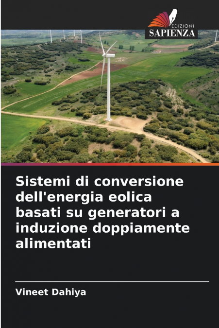 Sistemi di conversione dell’energia eolica basati su generatori a induzione doppiamente alimentati