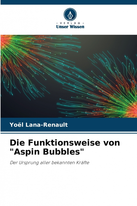 Die Funktionsweise von 'Aspin Bubbles'