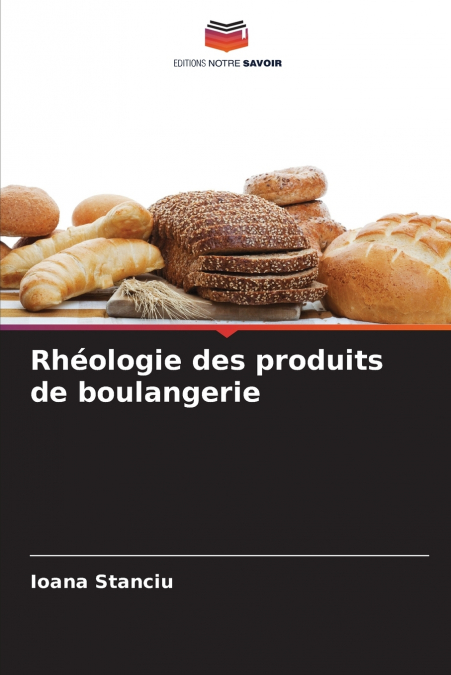 Rhéologie des produits de boulangerie