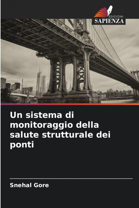 Un sistema di monitoraggio della salute strutturale dei ponti