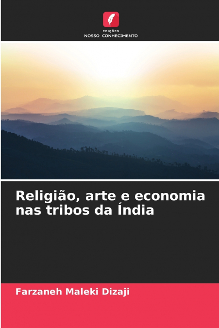 Religião, arte e economia nas tribos da Índia