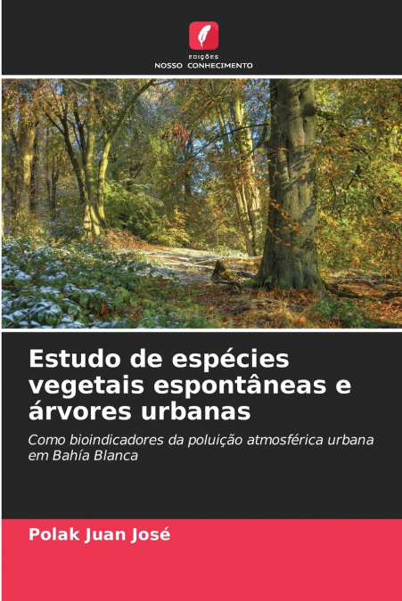 Estudo de espécies vegetais espontâneas e árvores urbanas