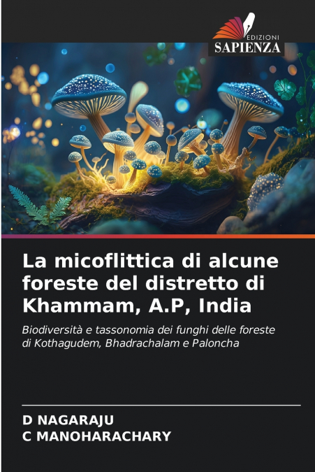 La micoflittica di alcune foreste del distretto di Khammam, A.P, India