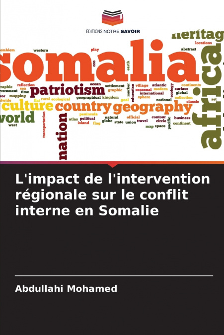 L’impact de l’intervention régionale sur le conflit interne en Somalie
