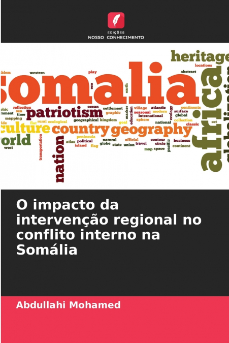 O impacto da intervenção regional no conflito interno na Somália