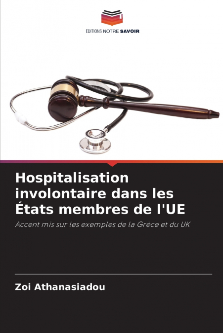 Hospitalisation involontaire dans les États membres de l’UE