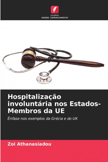 Hospitalização involuntária nos Estados-Membros da UE