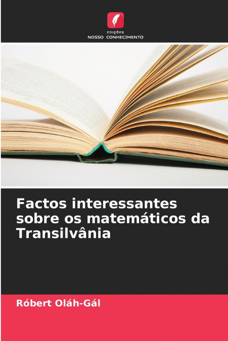 Factos interessantes sobre os matemáticos da Transilvânia