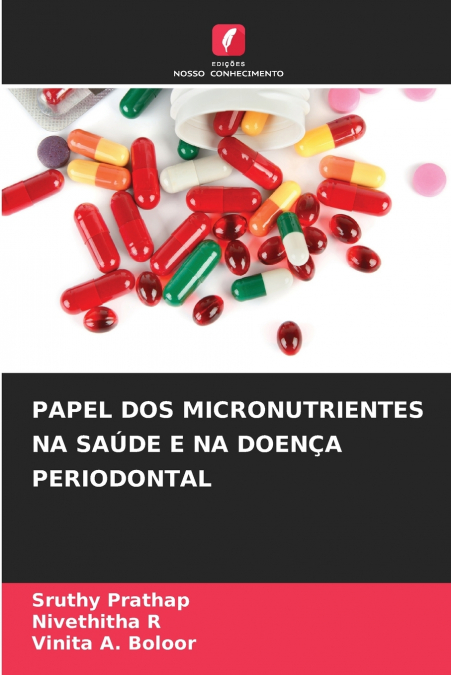 PAPEL DOS MICRONUTRIENTES NA SAÚDE E NA DOENÇA PERIODONTAL