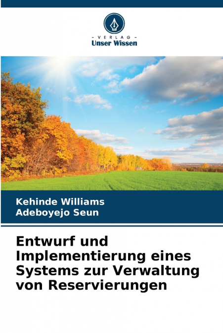 Entwurf und Implementierung eines Systems zur Verwaltung von Reservierungen