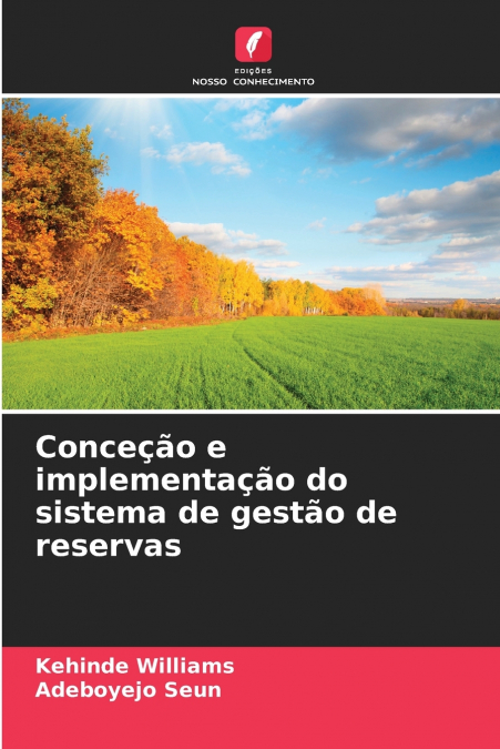 Conceção e implementação do sistema de gestão de reservas