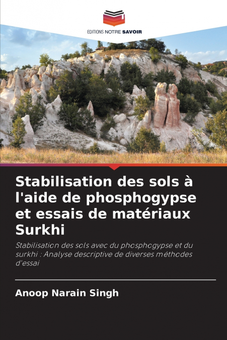 Stabilisation des sols à l’aide de phosphogypse et essais de matériaux Surkhi