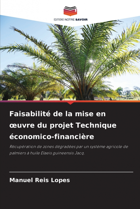 Faisabilité de la mise en œuvre du projet Technique économico-financière