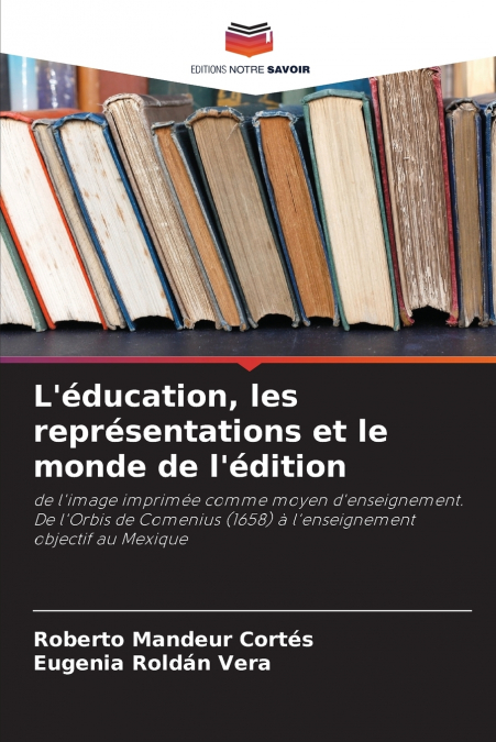 L’éducation, les représentations et le monde de l’édition
