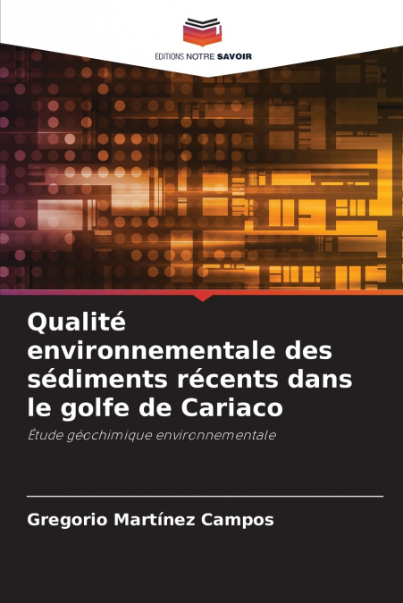 Qualité environnementale des sédiments récents dans le golfe de Cariaco