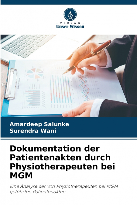 Dokumentation der Patientenakten durch Physiotherapeuten bei MGM