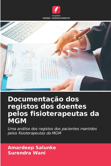 Documentação dos registos dos doentes pelos fisioterapeutas da MGM