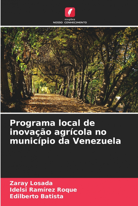 Programa local de inovação agrícola no município da Venezuela