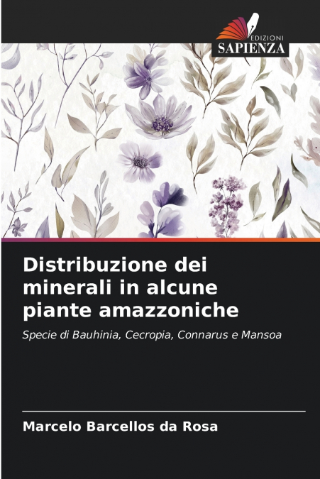 Distribuzione dei minerali in alcune piante amazzoniche