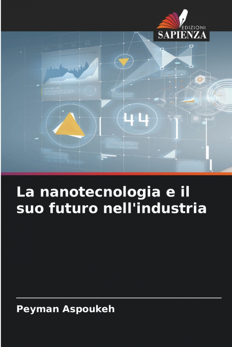La nanotecnologia e il suo futuro nell’industria