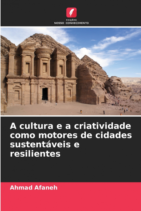 A cultura e a criatividade como motores de cidades sustentáveis e resilientes