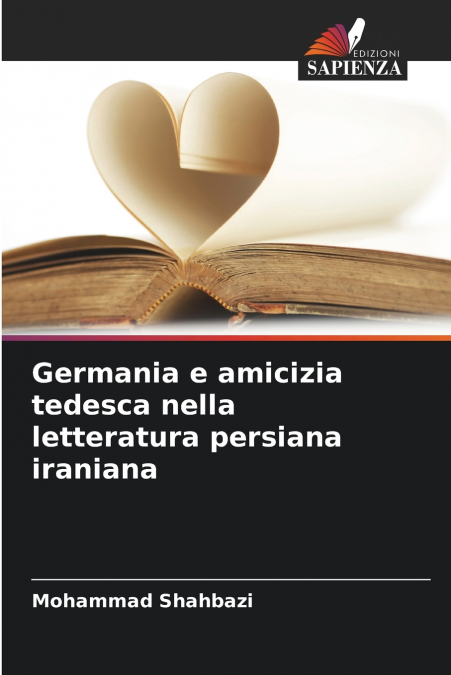 Germania e amicizia tedesca nella letteratura persiana iraniana