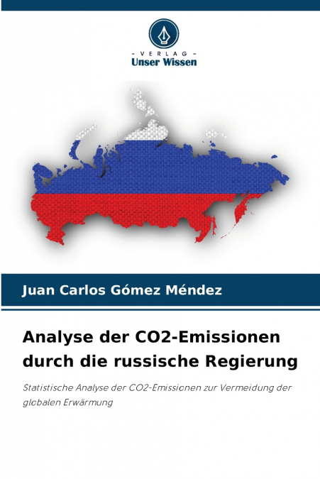 Analyse der CO2-Emissionen durch die russische Regierung