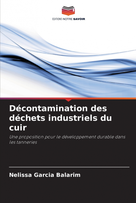 Décontamination des déchets industriels du cuir