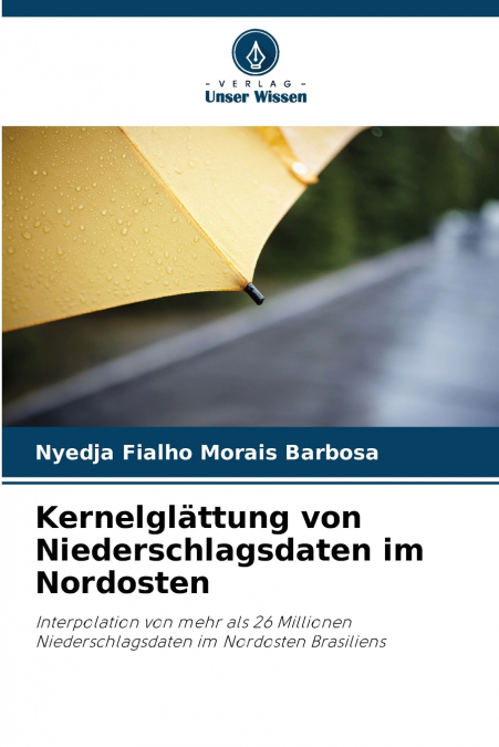 Kernelglättung von Niederschlagsdaten im Nordosten