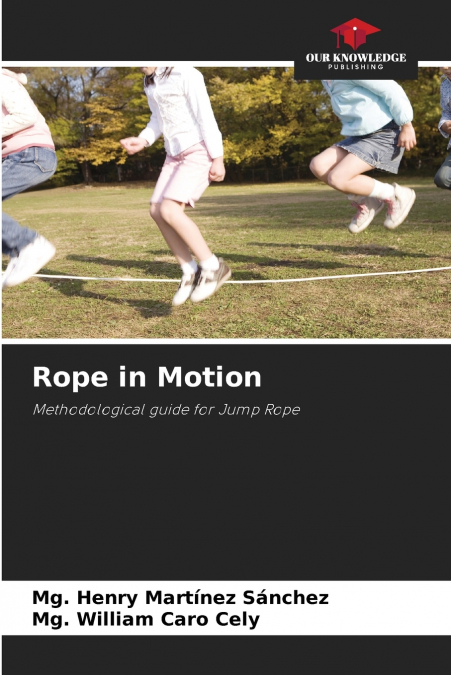 Rope in Motion
