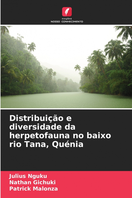 Distribuição e diversidade da herpetofauna no baixo rio Tana, Quénia