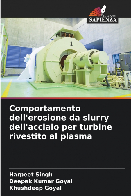 Comportamento dell’erosione da slurry dell’acciaio per turbine rivestito al plasma