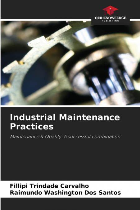 Industrial Maintenance Practices